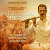 About Smarasada Manasa by Dr Padmesh Parasuraman Song